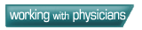 The C/N Group Working with Physicians